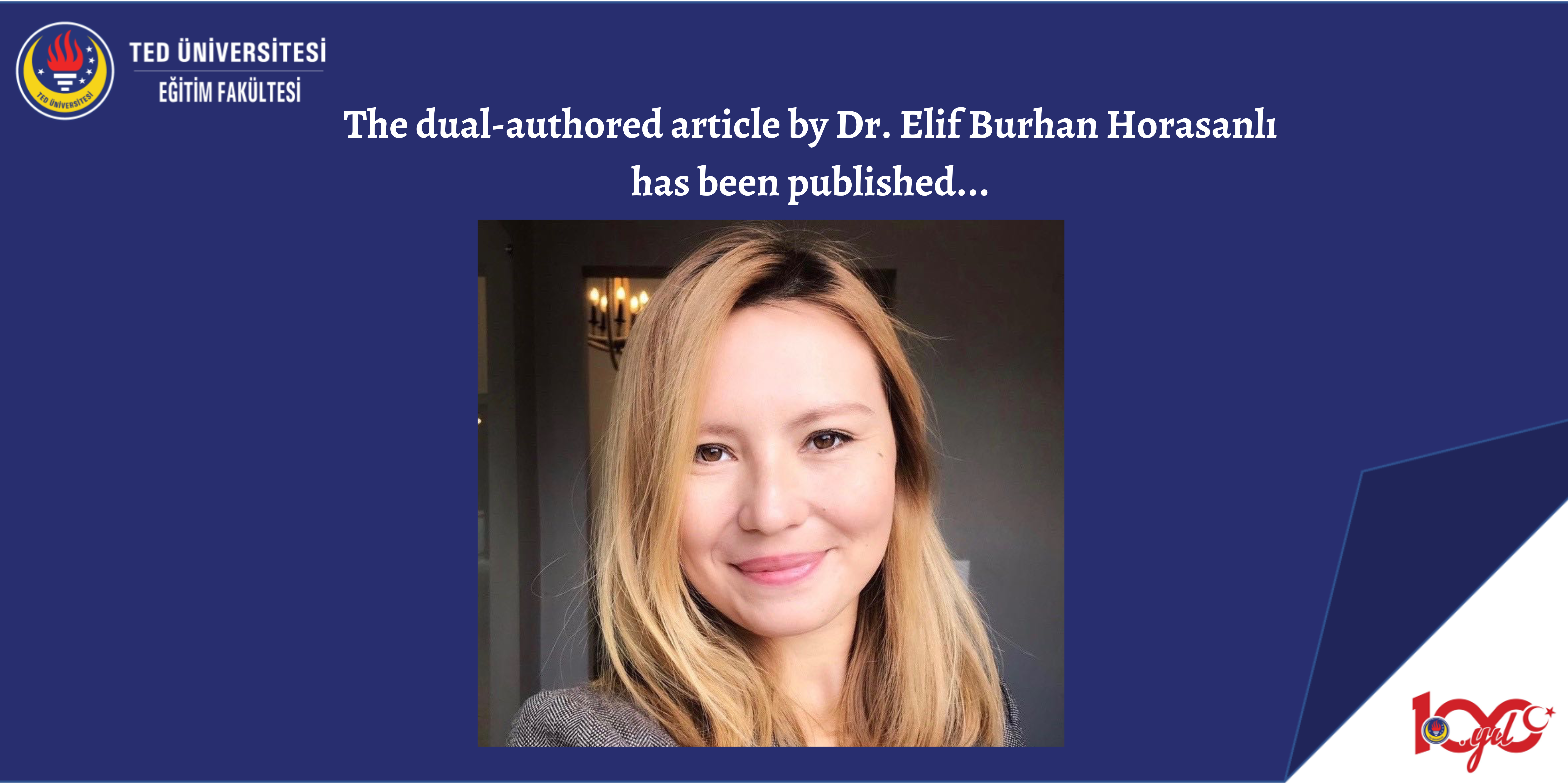 The dual-authored article by Dr. Elif Burhan Horasanlı has been published...